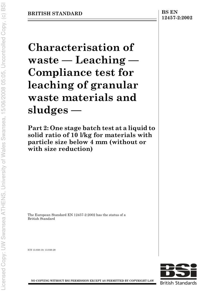 BS EN 12457-2-2002 Characterisation of waste — Leaching — Compliance test for leaching of granular waste materials and sludges — Part 2.pdf_第1页