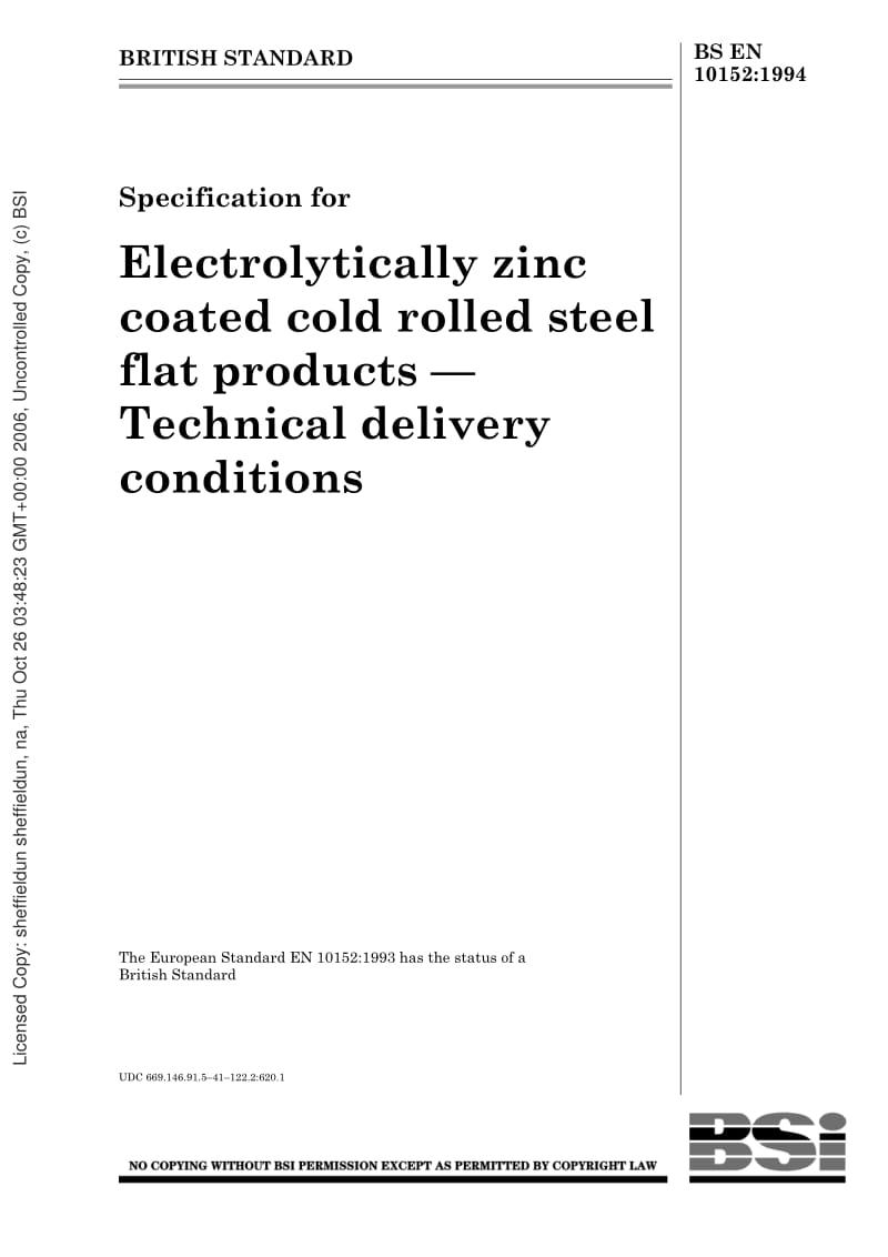 BS EN 10152-1994 Specification for electrolytically zinc coated cold rolled steel flat products. Technical delivery conditions.pdf_第1页