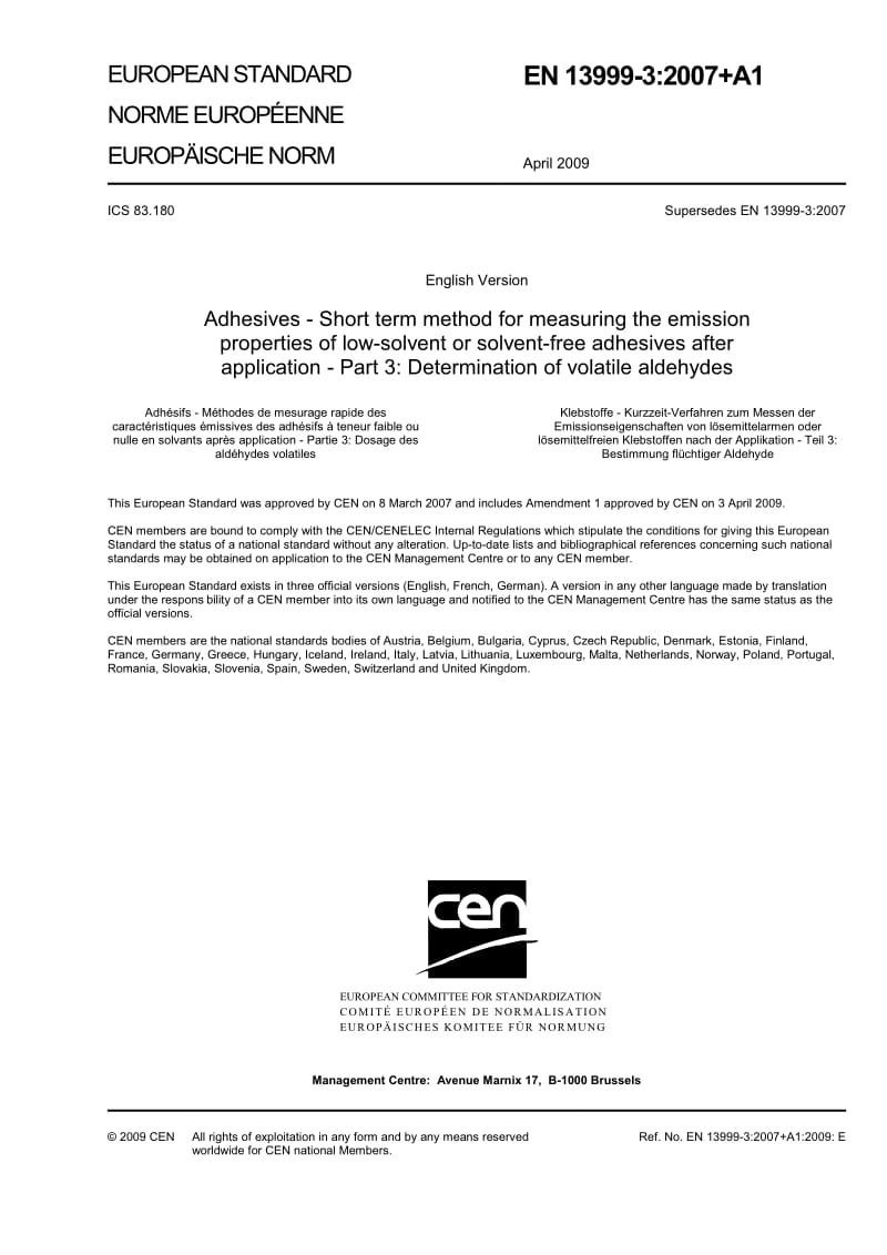 BS EN 13999-3-2009 Adhesives — Short term method for measuring the emission properties of low-solvent or solvent-free adhesives after application — Part 3 Determination of volatile aldehydes.pdf_第3页