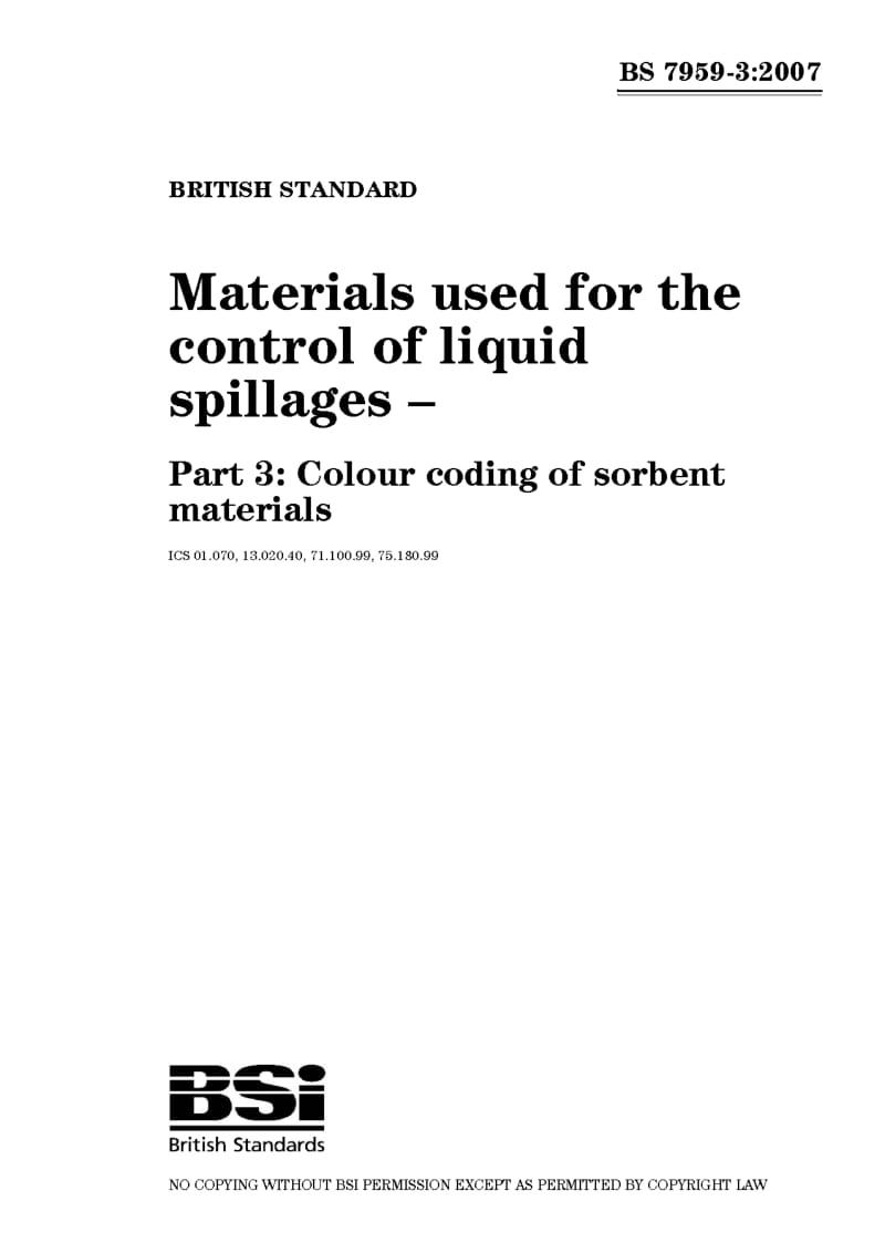 BS 7959-3-2007 Materials used for the control of liquid spillages. Colour coding of sorbent materials.pdf_第1页