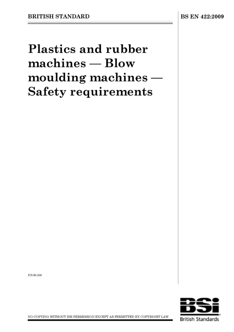 BS EN 422-2009 Plastics and rubber machines — Blow moulding machines — Safety requirements1.pdf_第1页