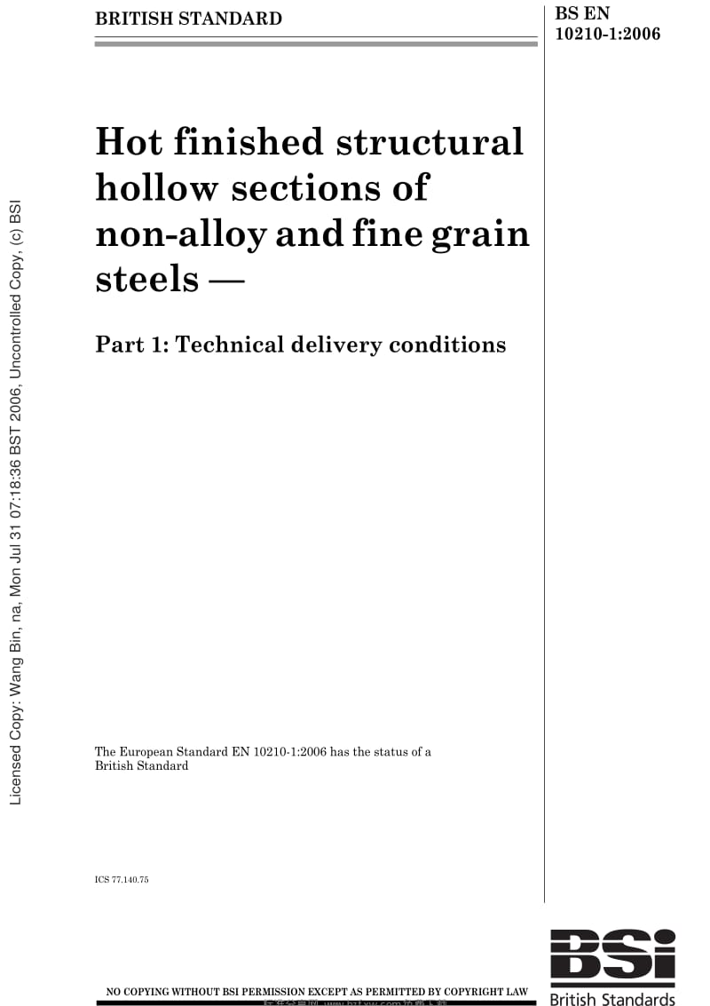 BS EN 10210-1-2006 Hot finished structural hollow sections of non-alloy and fine grain steels —Part 1 Technical delivery conditions.pdf_第1页