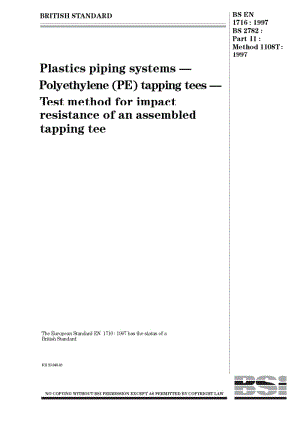 BS EN 1716-1997 塑料管道系统.聚乙烯(PE)开孔三通件.安装好的开孔三通上抗冲击应力的检测方法.pdf