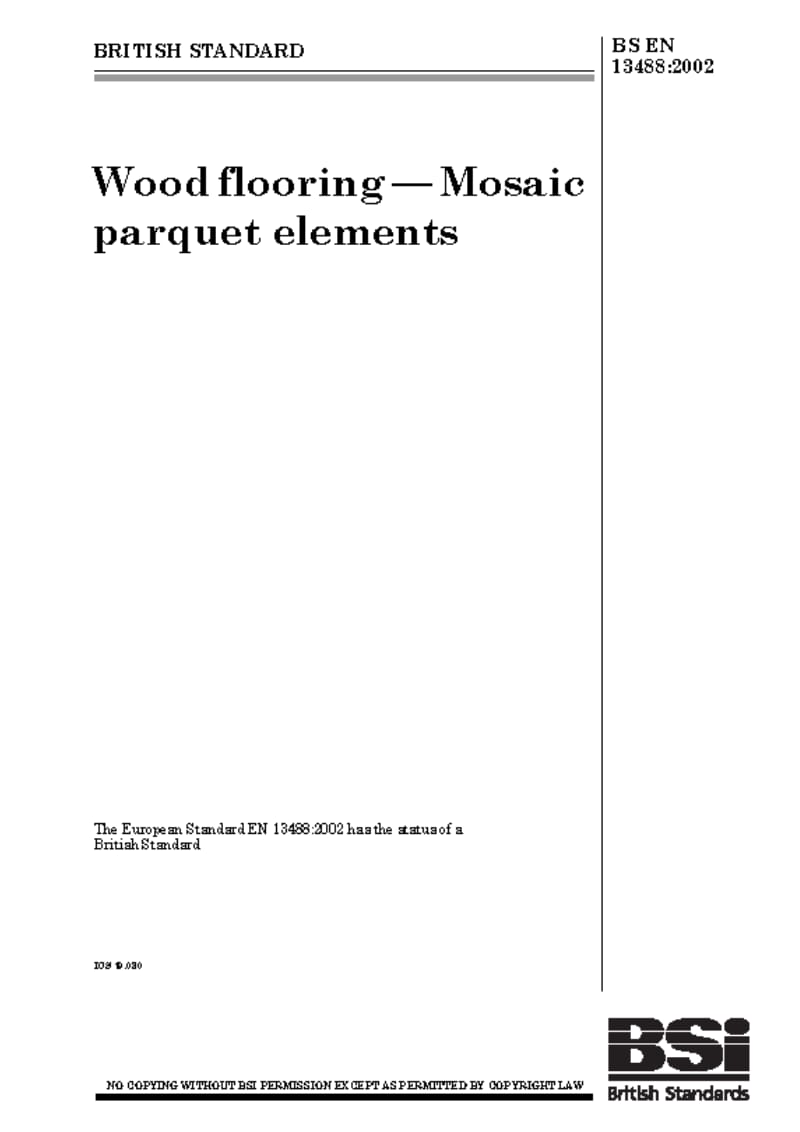 BS EN 13488-2002 Wood flooring. Mosaic parquet elements.pdf_第1页