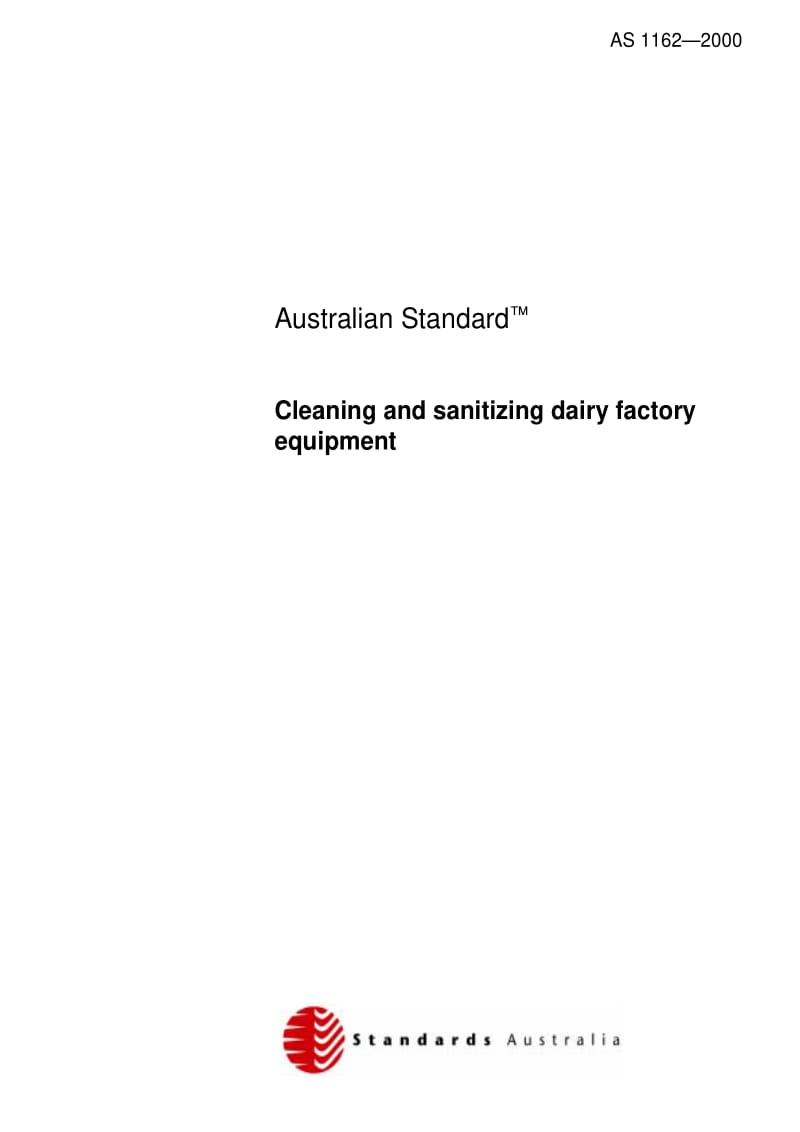 AS 1162-2000 Cleaning and sanitizing dairy factory equipment.pdf_第1页