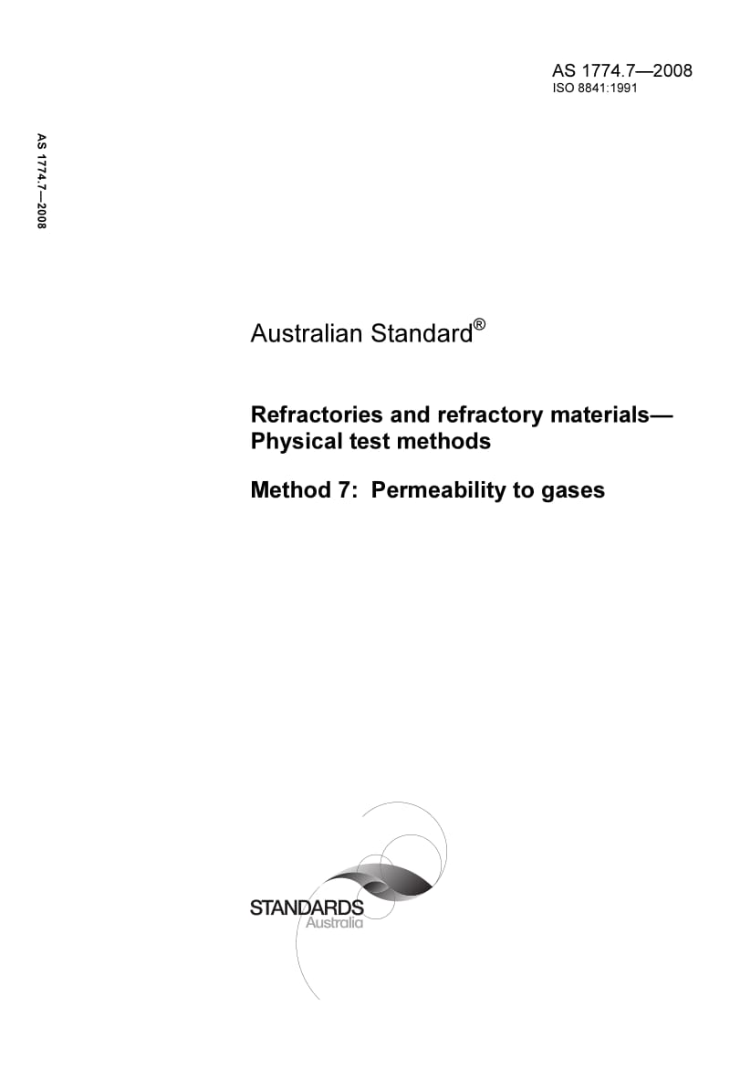 AS 1774-7-2008 Refractories and refractory materials— Physical test methods Method 7 Permeability to gases.pdf_第1页