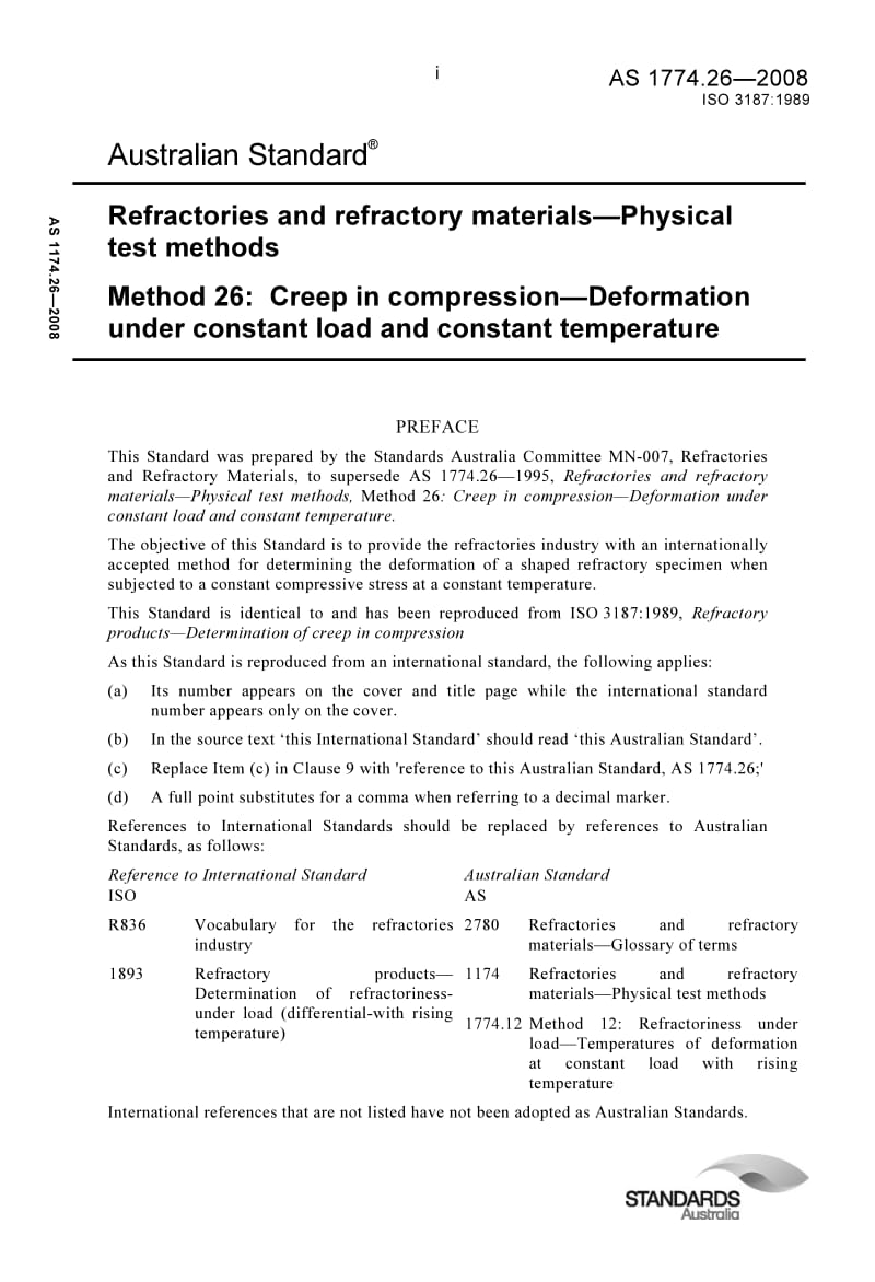 AS 1774-26-2008 Refractories and refractory materials—Physical test methods Method 26 Creep in compression—Deformation under constant load and constant temperature.pdf_第1页