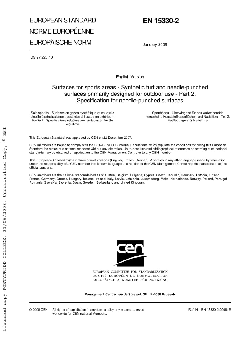 BS EN 15330-2-2008 Surfaces for sports areas — Synthetic turf and needle-punched surfaces primarily designed for outdoor use — Part 2 Specification for needle-punched surfaces.pdf_第3页