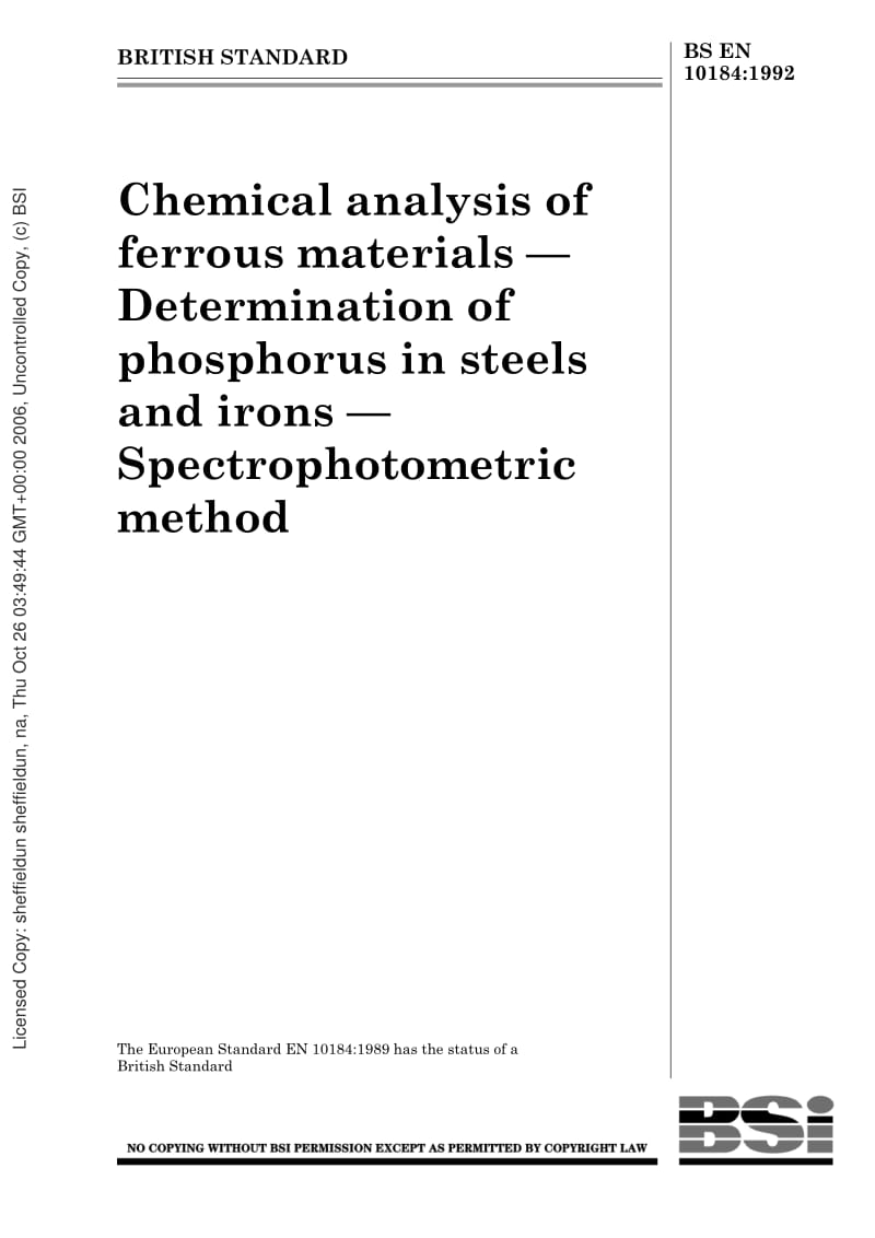 BS EN 10184-1992 Specification for chemical analysis of ferrous materials. Determination of phosphorus in steels and irons. Spectrophotometric method.pdf_第1页