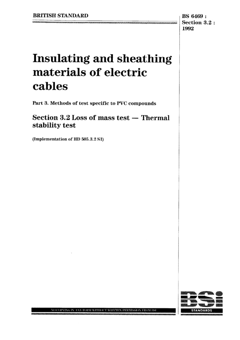 BS 6469 Sec 3.2-1992 Insulating and sheathing materials of electric cables. Methods of test specific to PVC compounds. Loss of mass test.pdf_第1页