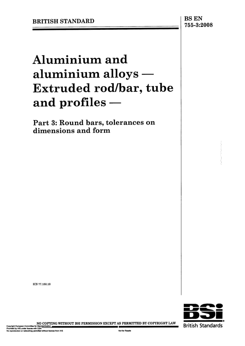 BS EN 755-3-2008 Aluminium and aluminium alloys - Extruded rodbar, tube and profiles.pdf_第1页