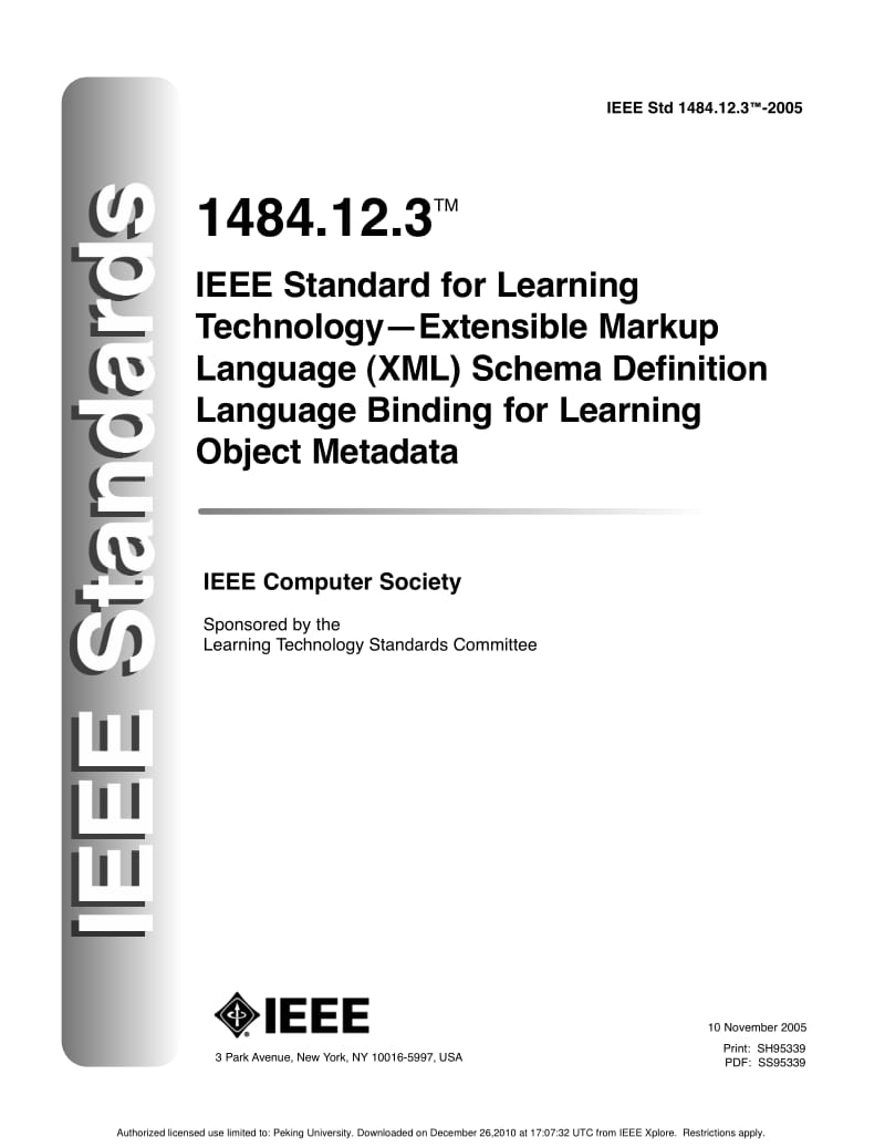 IEEE Std 1484.12.3-2005 IEEE Standard for Learning Technology-Extensible Markup Language (XML) Schema Definition Language Binding for Learning Object Metadata.pdf_第1页