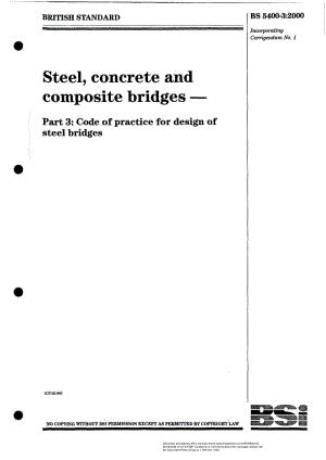 BS 5400-3-2000 钢、混凝土及混合结构桥.钢桥设计的实施规程 Code of Practice for design of Steel Bridges.pdf