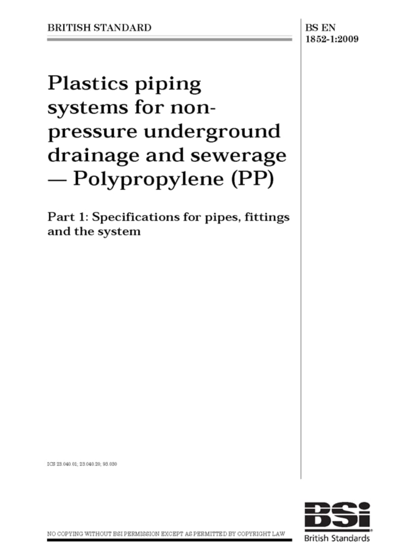 BS EN 1852-1-2009 Plastics Piping Systems for Nnpressure Underground Drainage and Sewerage.pdf_第1页