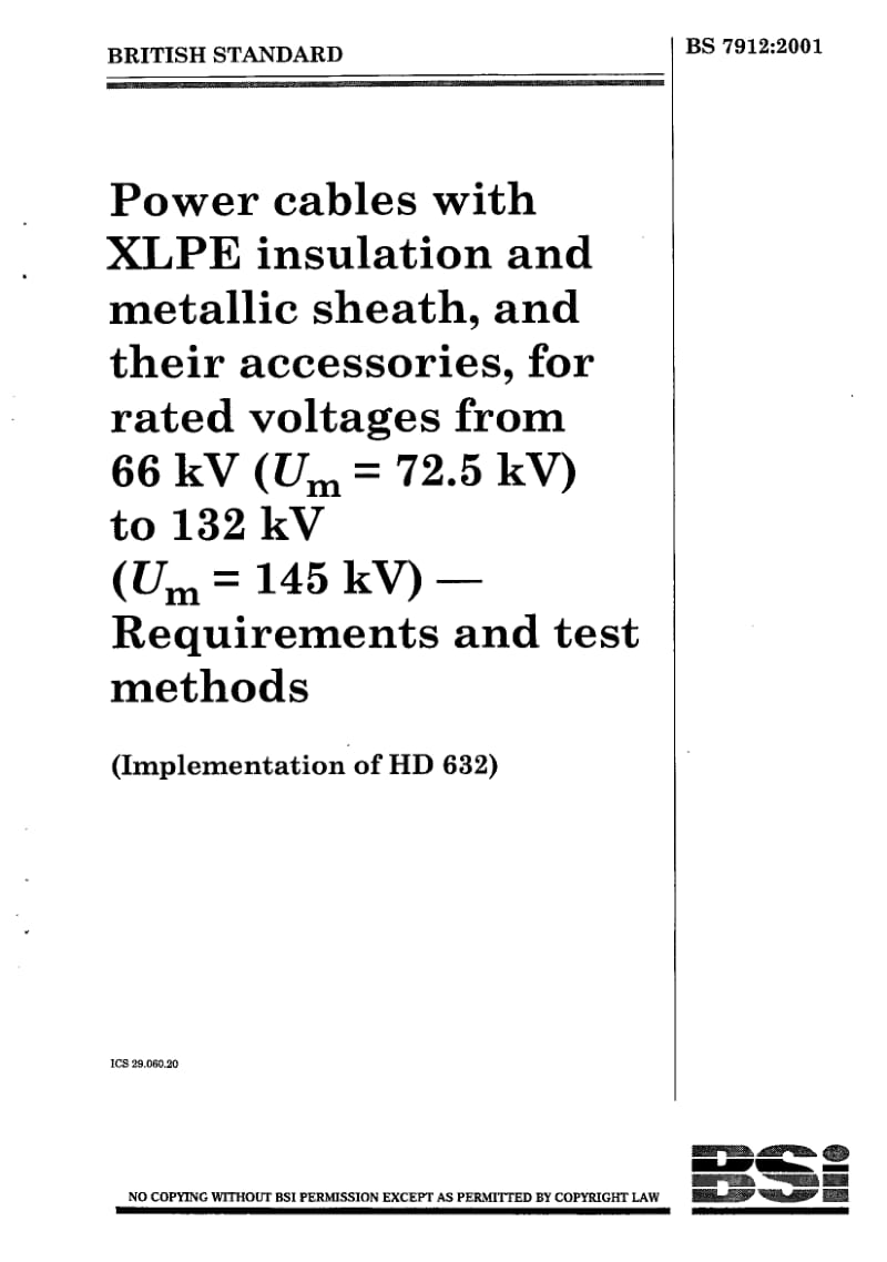 BS 7912-2001 额定电压66KV至132KV带XLPE绝缘和金属护套的电力电缆及其配件.要求和试验方法.pdf_第1页