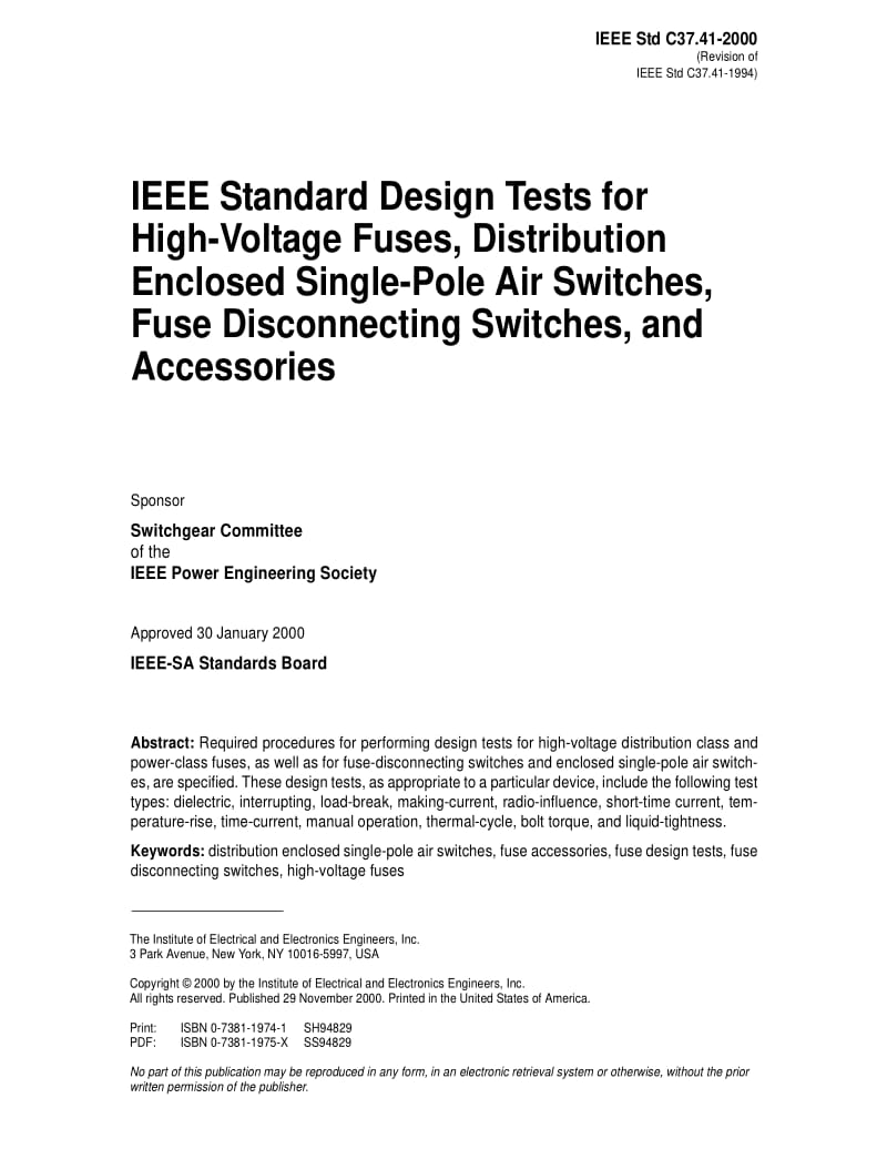 IEEE Std C37.41-2000 IEEE Standard Design Tests for High-Voltage Fuses, Distribution Enclosed Single-Pole Air Switches, Fuse Disconnecting Switches, and Accessories.pdf_第1页