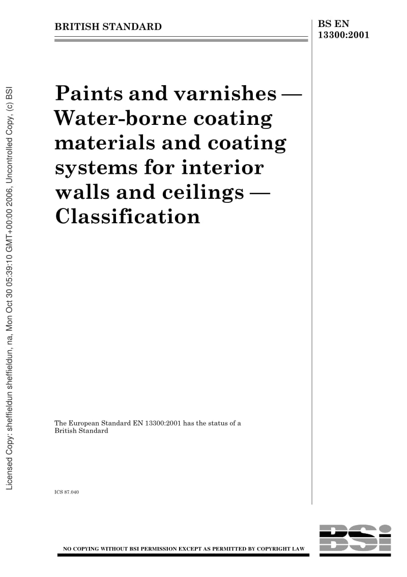 BS EN 13300-2001 Paints and varnishes. Water-borne coating materials and coating systems for interior walls and ceilings. Classification.pdf_第1页