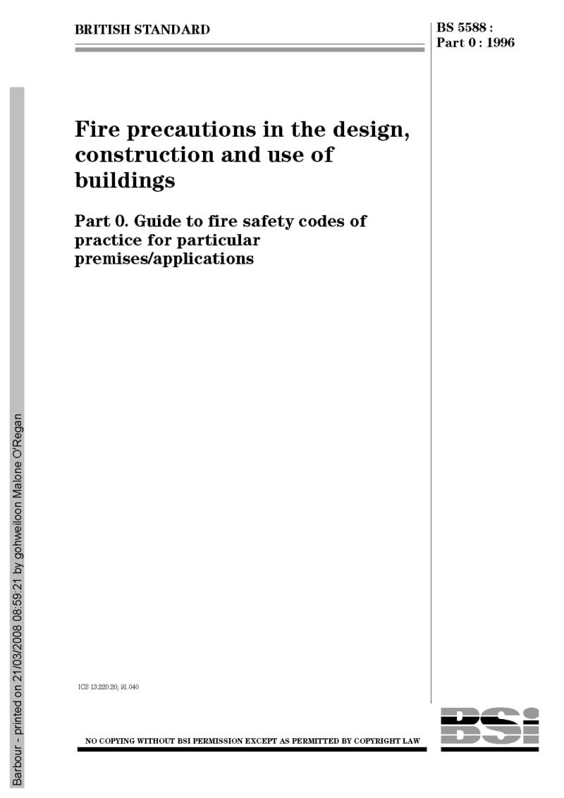 BS 5588-0-1996 Fire precautions in the design, construction and use of buildings. Guide to fire safety codes of practice for particular premisesapplications.pdf_第1页