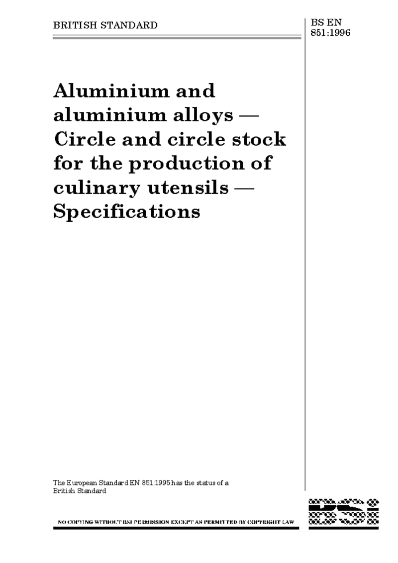 BS EN 851-1996 Aluminium and aluminium alloys — Circle and circle stock for the production of culinary utensils — Specifications.pdf_第1页