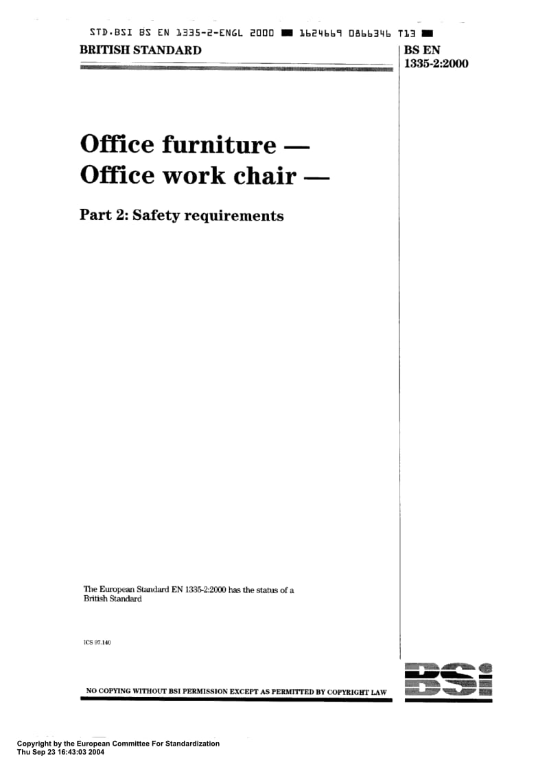 BS EN 1335-2-2000 Office furniture - Office work chair - Part 2 Safety requirements.pdf_第1页