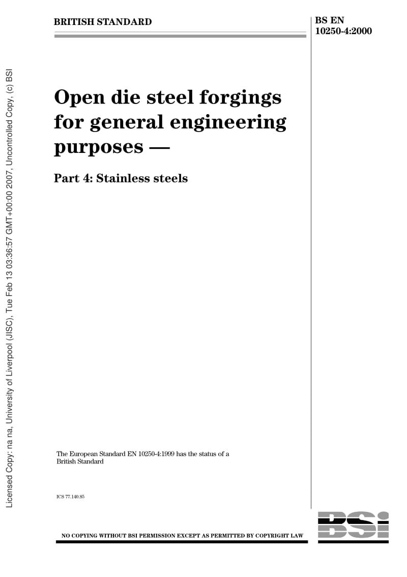 BS EN 10250-4-2000 Open die steel forgings for general engineering purposes D Part 4 Stainless steels.pdf_第1页