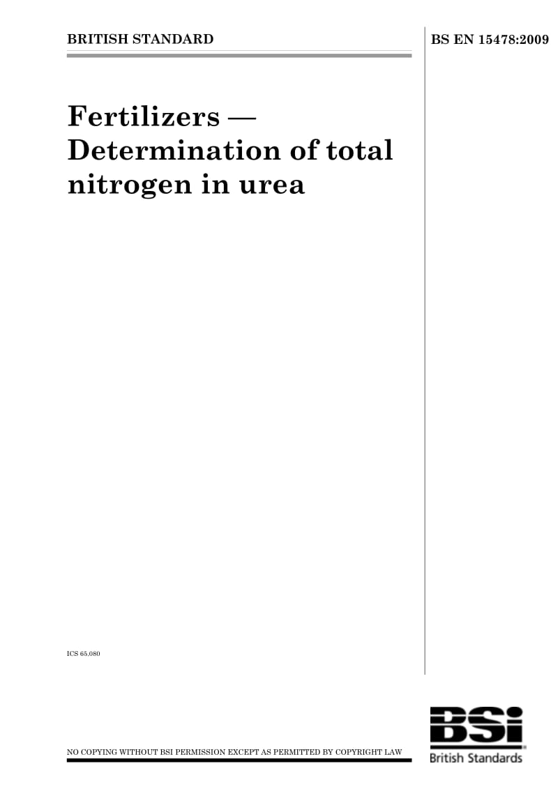 BS EN 15478-2009 Fertilizers Determination of total nitrogen in urea.pdf_第1页