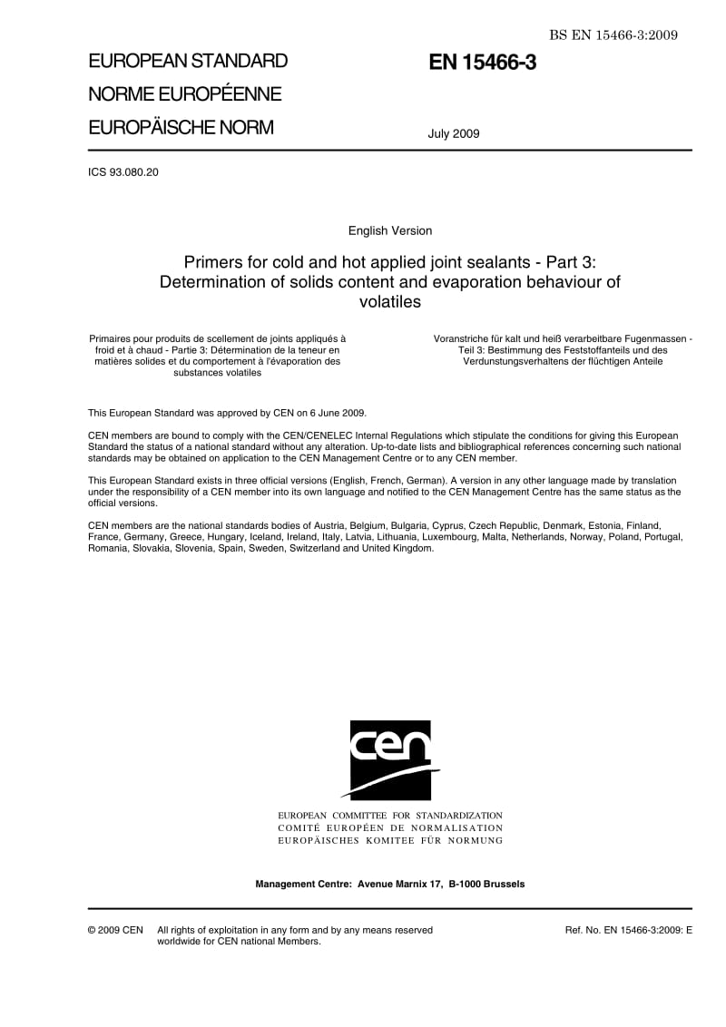 BS EN 15466-3-2009 Primers for cold and hot applied joint sealants Part 3 Determination of solids content and evaporation behaviour of volatiles.pdf_第3页