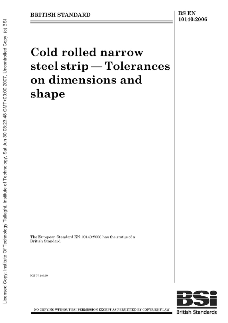 BS EN 10140-2006 Cold rolled narrow steel strip. Tolerances on dimensions and shape1.pdf_第1页
