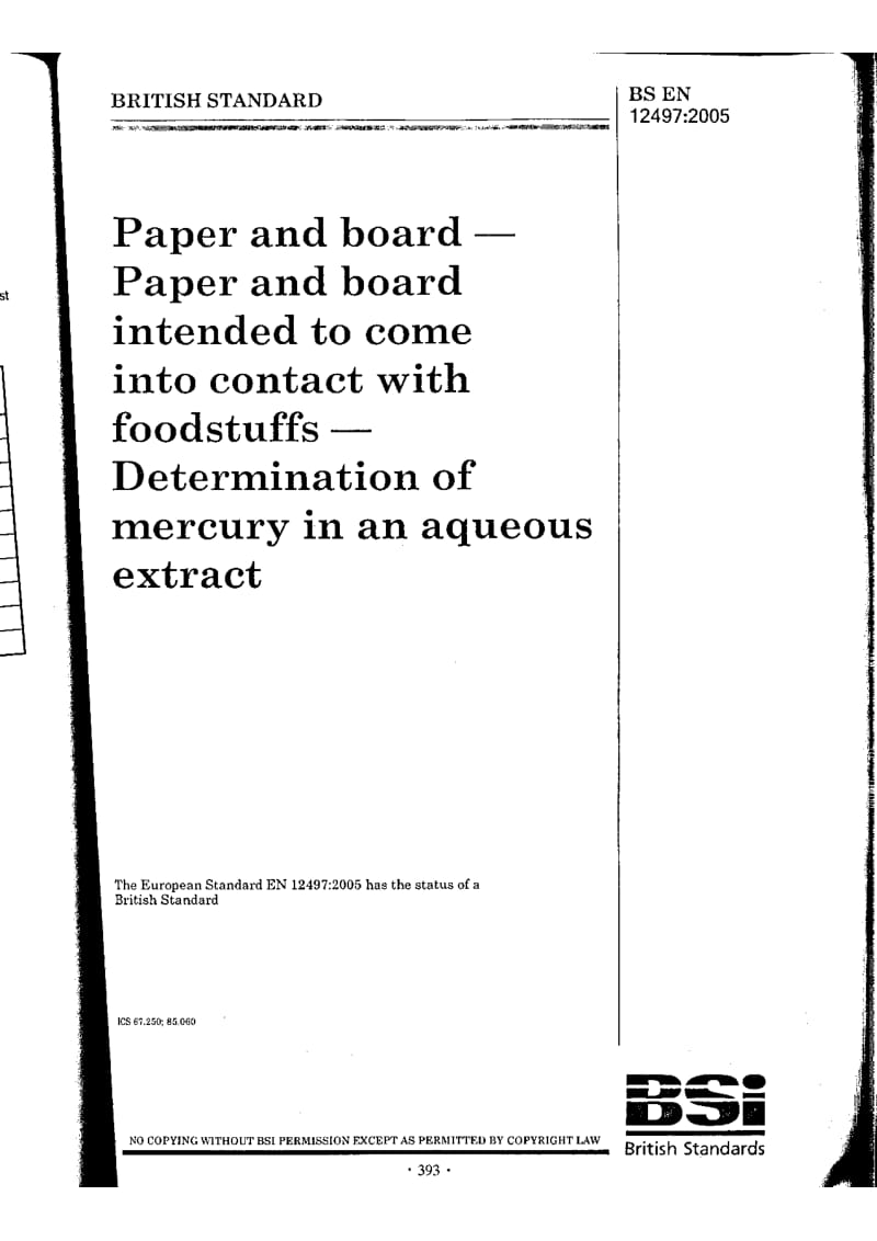 BS EN 12497-2005 Paper and board-Paper and board intended to come into contact with foodstuffs-Determination of mercury in an aqueous extrac.pdf_第1页