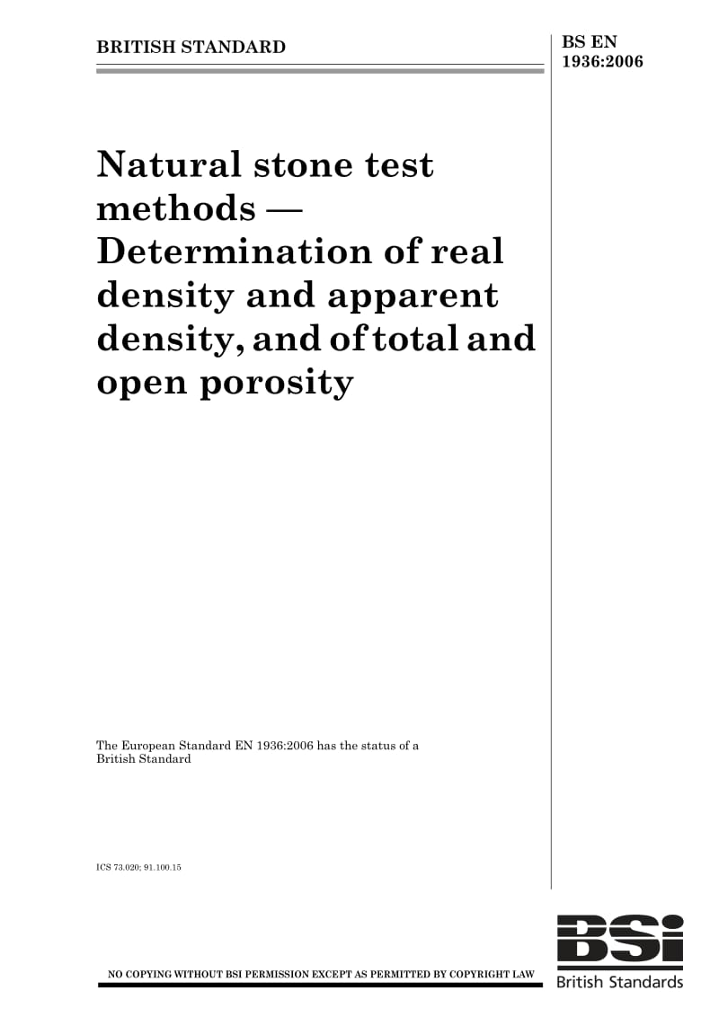 BS EN 1936-2006 Natural stone test methods Determination of real density and apparent.pdf_第1页