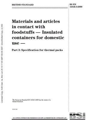 BS EN 12546-3-2000 Materials and articles in contact with foodstuffs D Insulated containers for domestic use D Part 3 Specification for thermal packs1.pdf