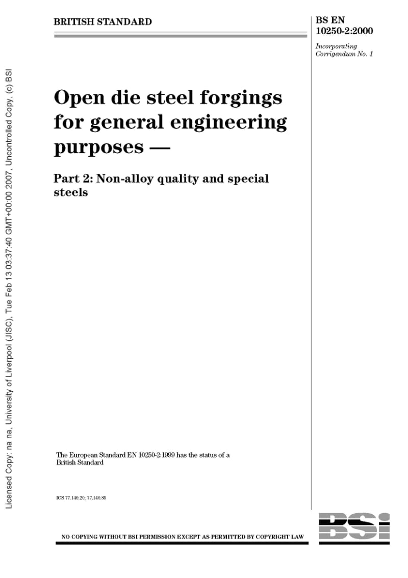 BS EN 10250-2-2000 Open die steel forgings for general engineering purposes D Part 2 Non-alloy quality and special steels.pdf_第1页