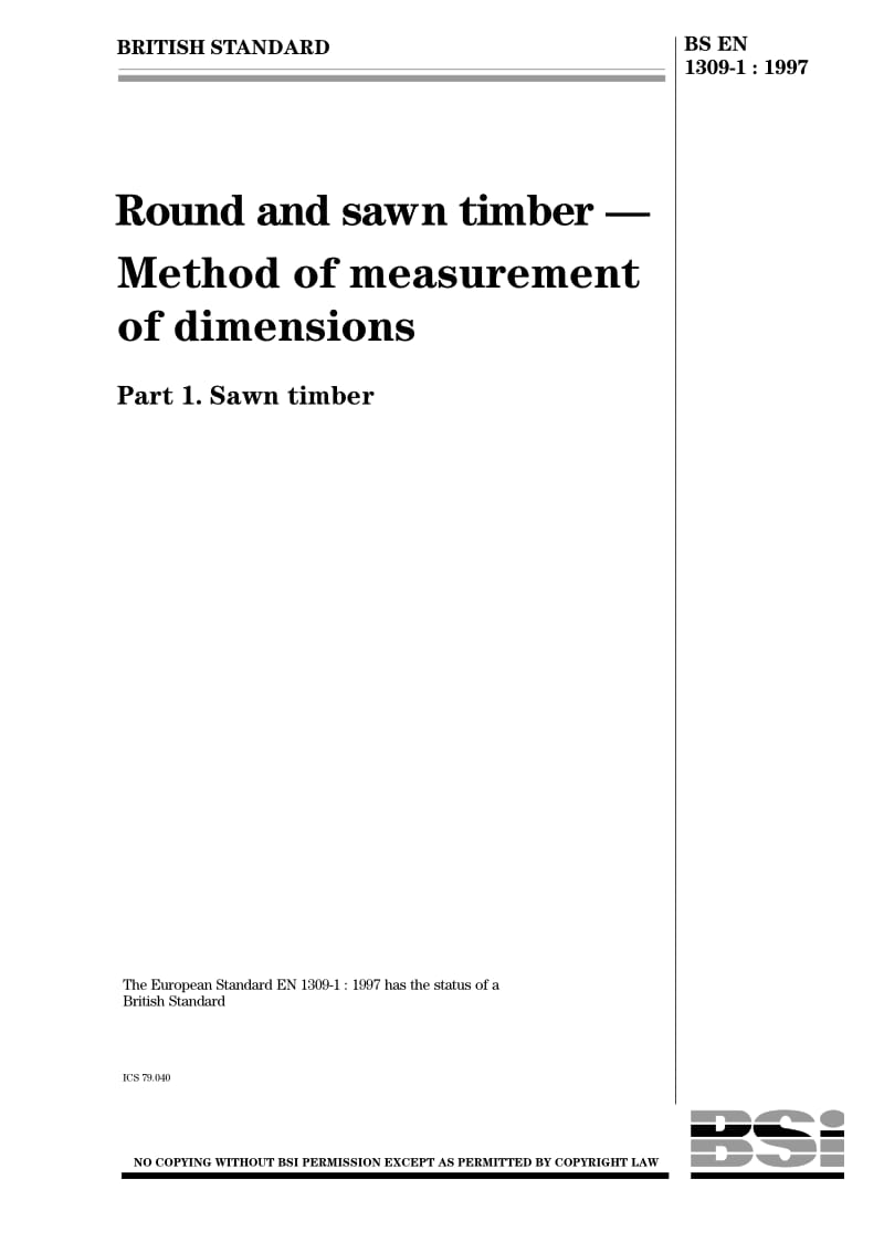 BS EN 1309-1-1997 圆木和锯木.尺寸测量方法.第1部分锯木.pdf_第1页