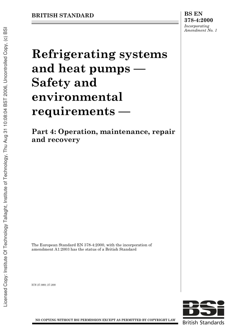 BS EN 378-4-2000 Refrigerating systems and heat pumps — Safety and environmental requirements — .pdf_第1页