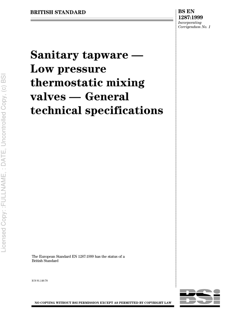 BS EN 1287-1999 Sanitary tapware-low pressure thermostatic mixing valves-General thchnical specifications.pdf_第1页