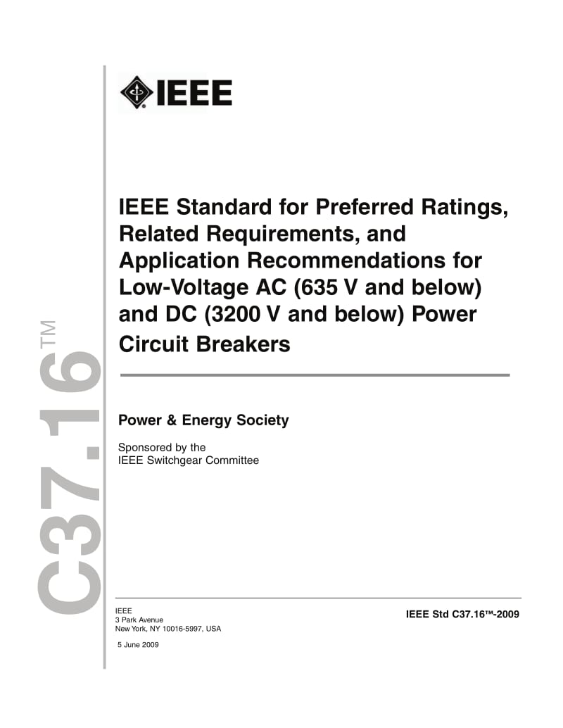 IEEE Std C37.16-2009 IEEE Standard for Preferred Ratings, Related Requirements, and Application Recommendations for.pdf_第1页