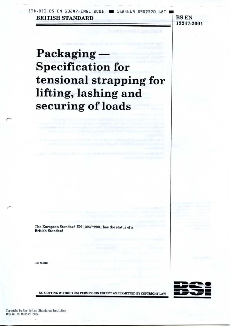 BS EN 13247-2001 Packaging-specification for tensional strapping for lifting,lashing and securing of loads.pdf_第1页