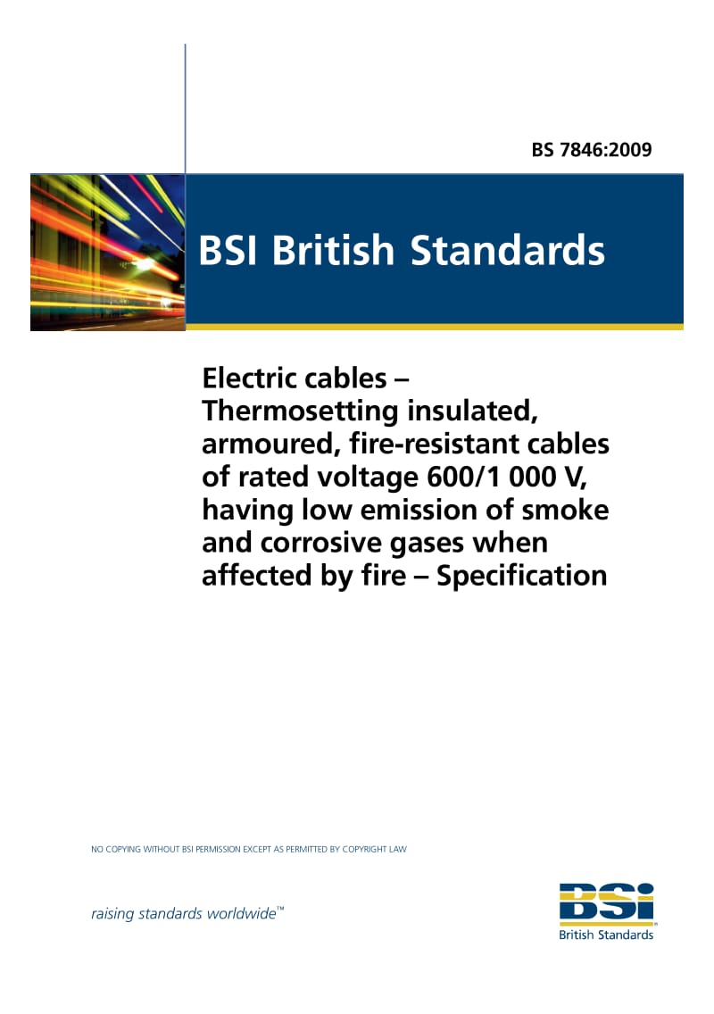 BS 7846-2009 电缆.采用热固绝缘耐火的600 1000V,受火情影响时散发出少量烟雾和腐蚀气体的铠装电缆.规范.pdf_第1页