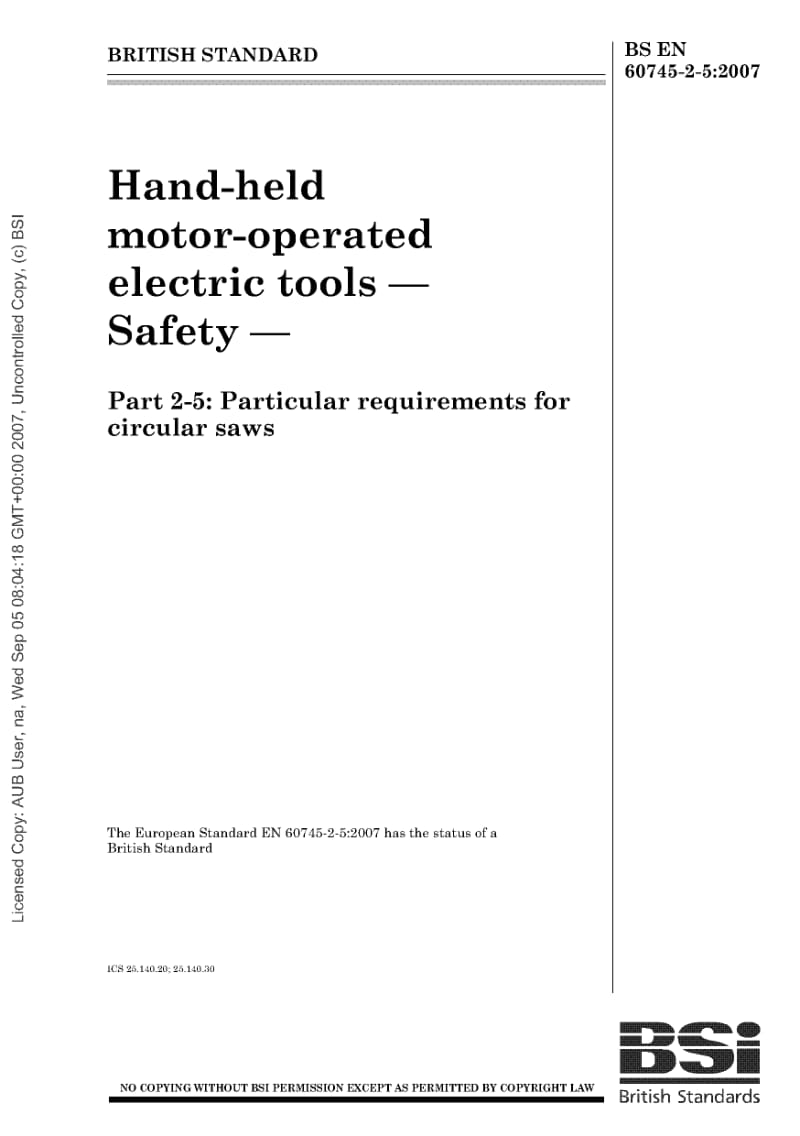 BS EN 60745-2-5-2007 手持式机动电动工具.安全.圆盘锯特殊要求.pdf_第1页