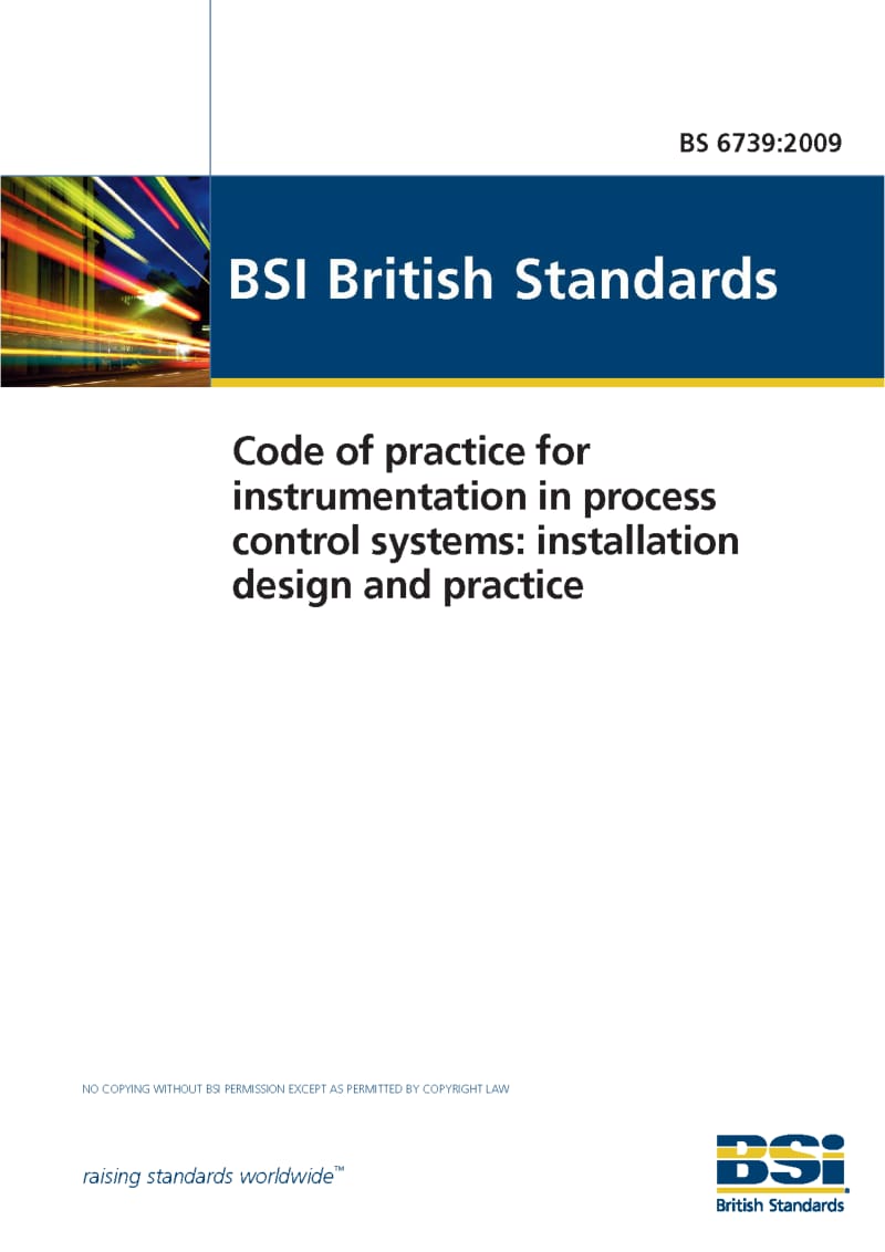 BS 6739-2009 Code of practice for instrumentation in process control systems installation design and practice.pdf_第1页