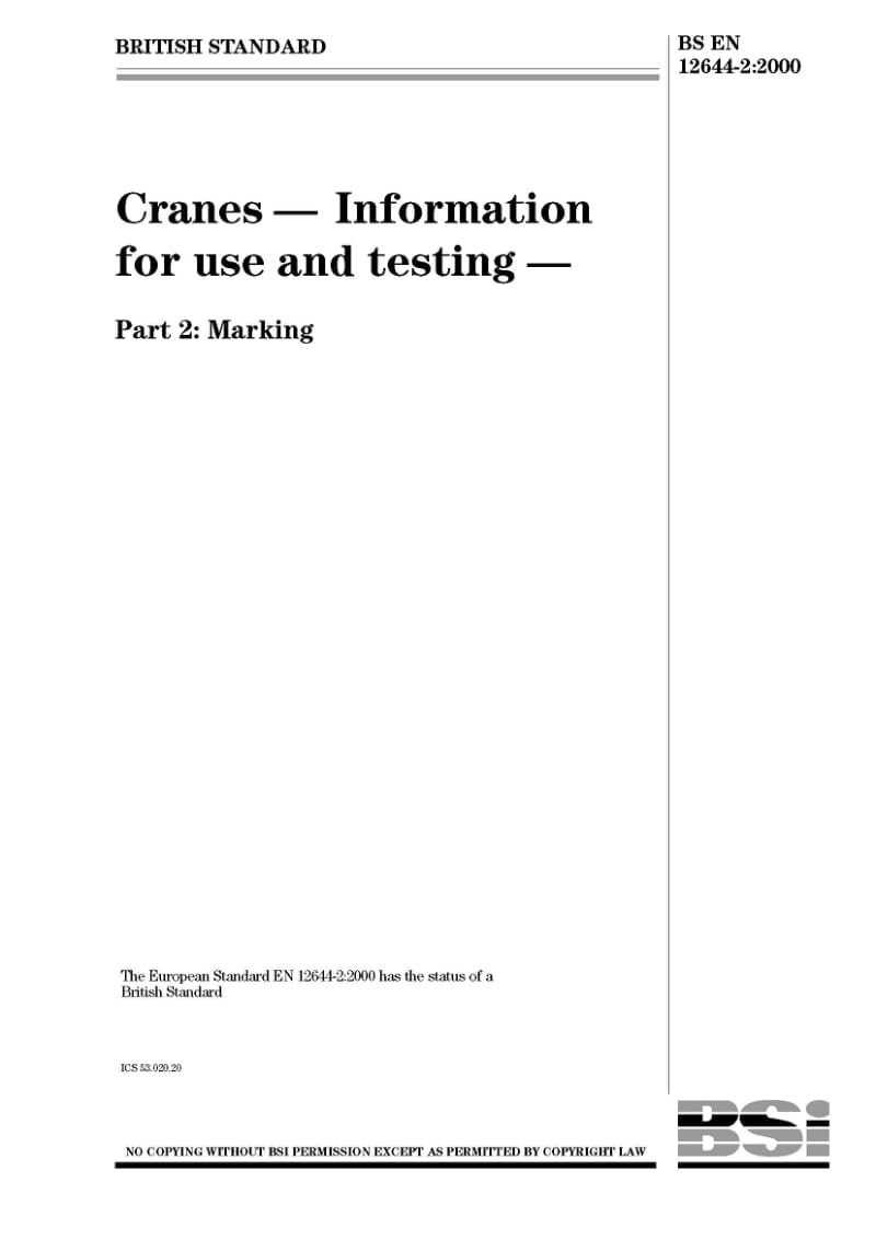 BS EN 12644-2-2000 CranesD Information for use and testing D Part 2 Marking.pdf_第1页