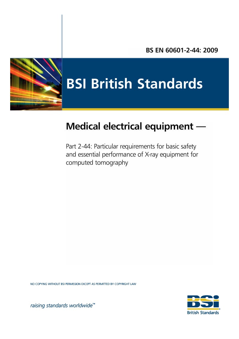 BS EN 60601-2-44-2009 医用电气设备.计算机断层扫描X射线设备基本安全和基本性能的特殊要求.pdf_第1页