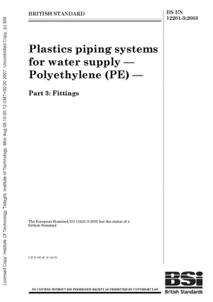 BS EN 12201-3-2003 Plastics piping systems for water supply-Polyethylene (PE)-Part 3 Fittings.pdf