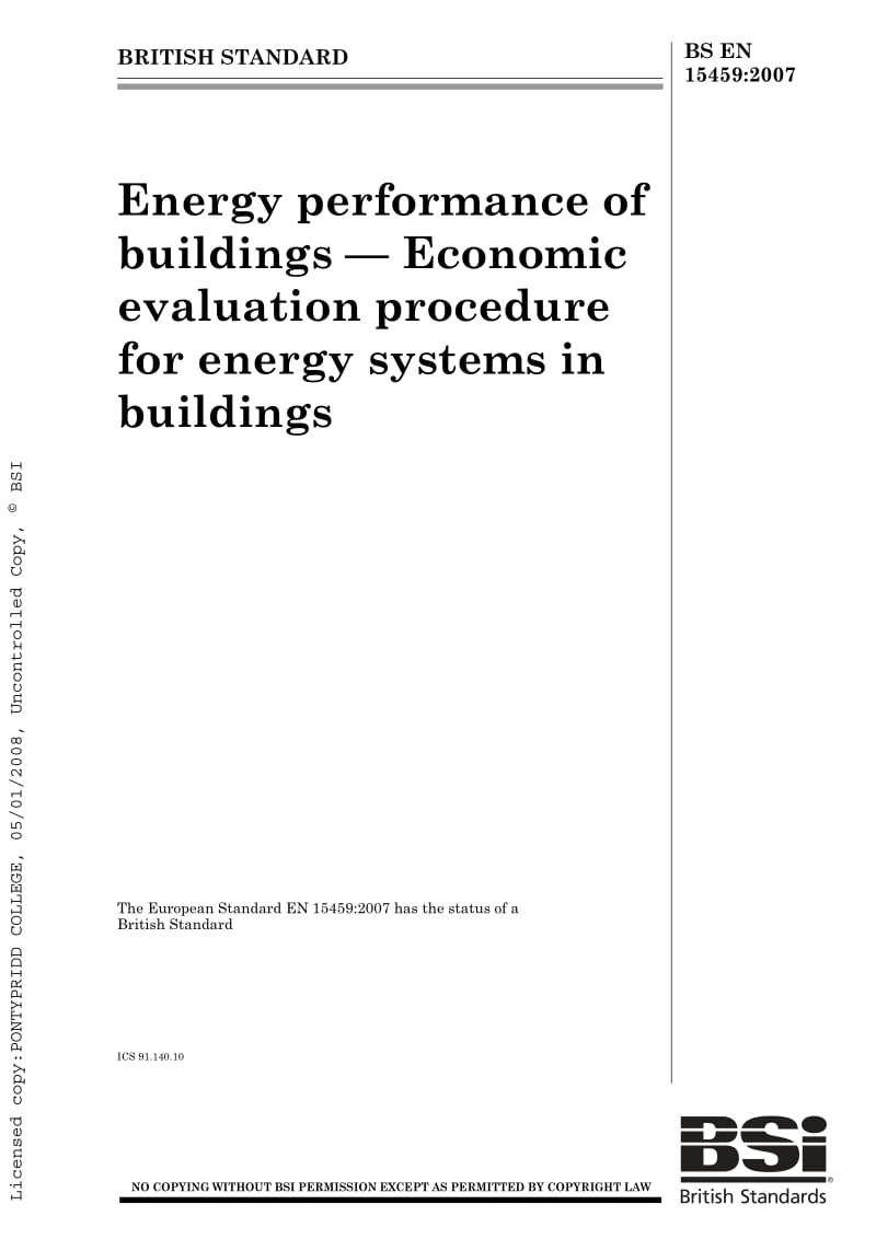 BS EN 15459-2007 Energy performance of buildings — Economic evaluation procedure for energy systems in buildings.pdf_第1页