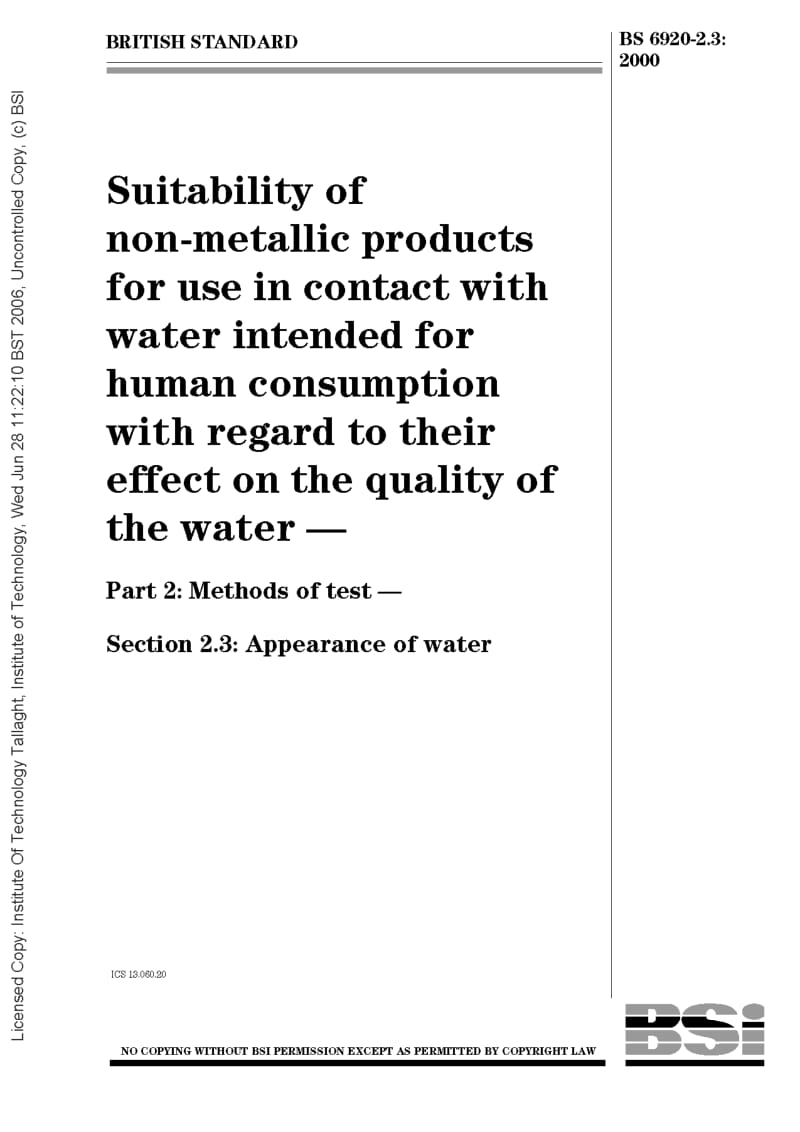 BS 6920-2.3-2000 根据非金属产品对水质影响人接触类消耗水要求用水的非金属产品的适宜性.试验方法.水的外观质量.pdf_第1页