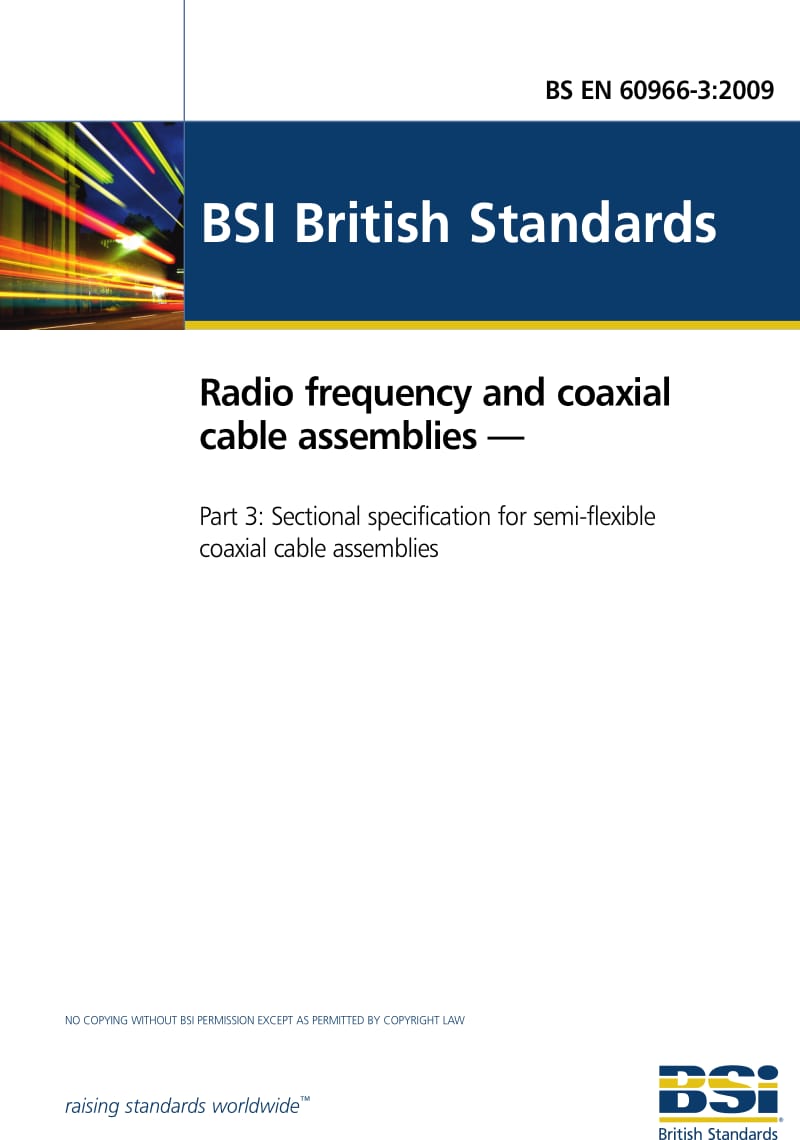 BS EN 60966-3-2009 Radio frequency and coaxial cable assemblies — Part 3 Sectional specification for semi-flexible coaxial cable assemblies.pdf_第1页