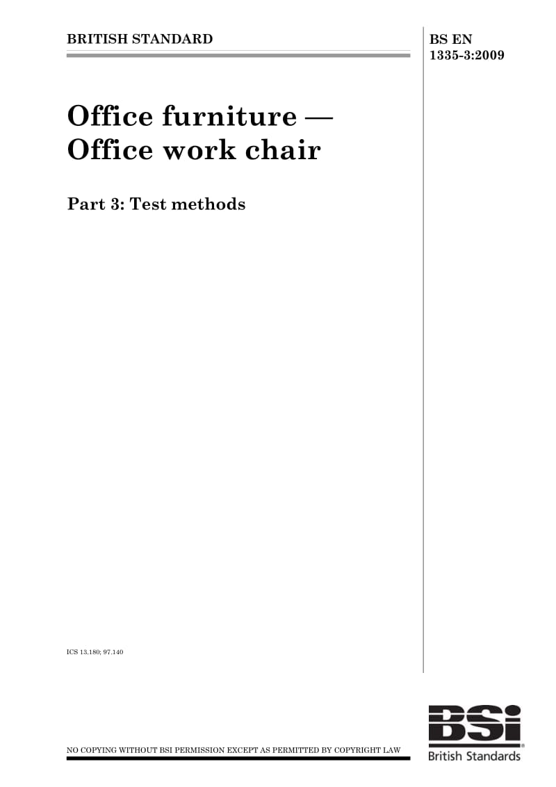 BS EN 1335-3-2009 Office furniture — Office work chair Part 3 Test methods.pdf_第1页