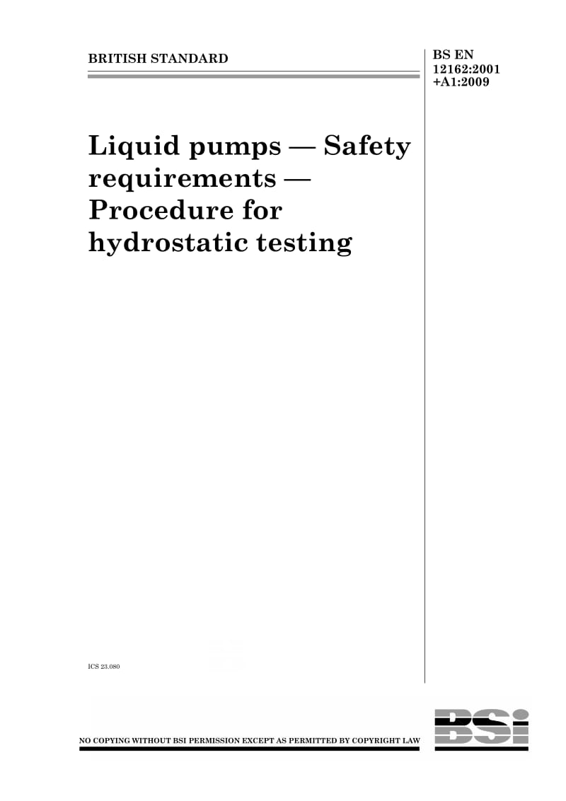 BS EN 12162-2001+A1-2009 液体泵的安全要求.水压试验程序.pdf_第1页