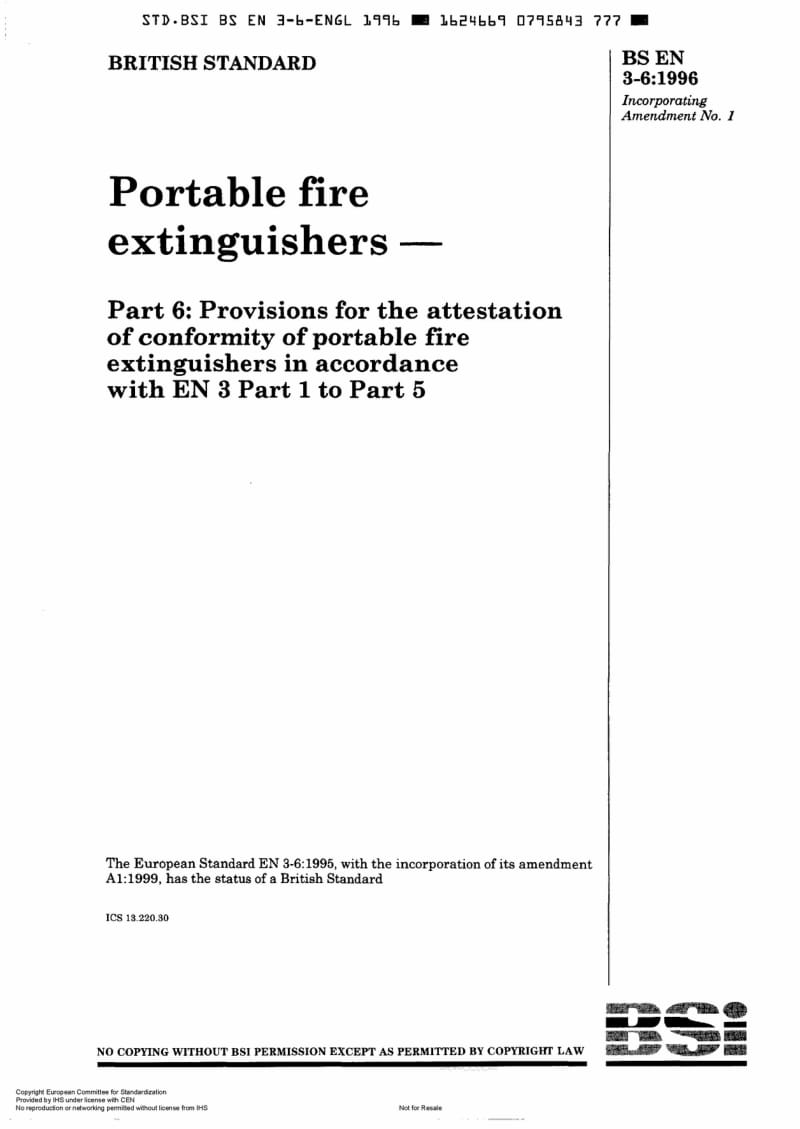 BS EN 3-6-1996 Portable fire extinguishers - Part 6 Provisions for the attestation of conformity of portable fire extinguishers.pdf_第1页