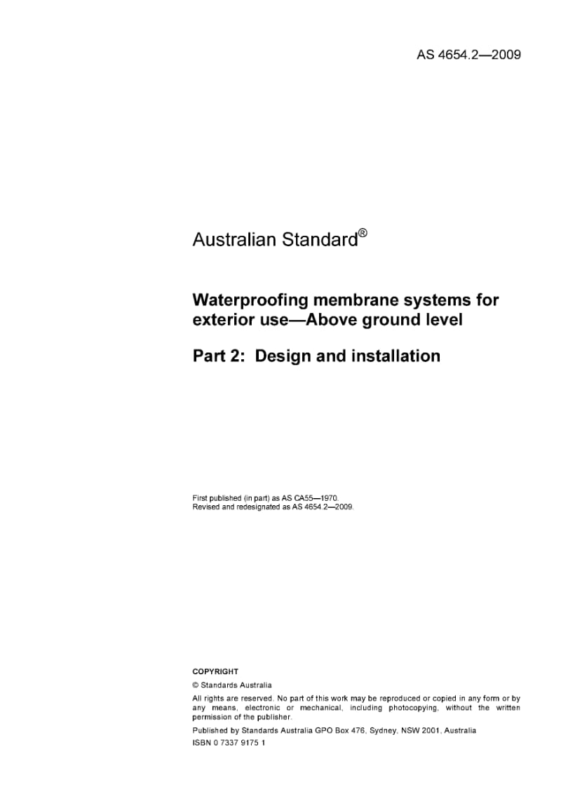 AS 4654.2-2009 Waterproofing Membrane Systems for Exterior Use - Above Ground Level - Part 2 Design and installation.pdf_第3页